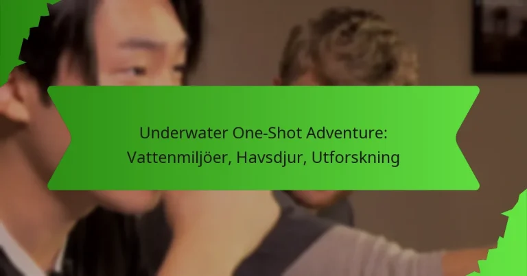 Underwater One-Shot Adventure: Vattenmiljöer, Havsdjur, Utforskning